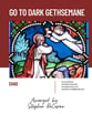 Go To Dark Gethsemane SAB choral sheet music cover